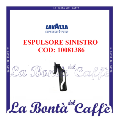 Espulsore Sinistro Macchina Caffè Lavazza Point Ep Mini Ricambio Originale