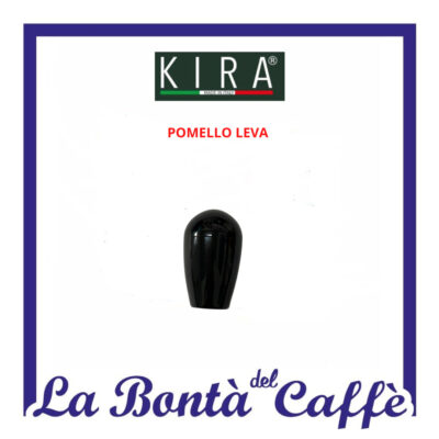 Pomello Leva Mgkr-09 Macchina Caffe’ Kira Ricambio Originale