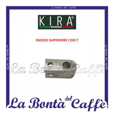 Snodo Superiore Macchina Caffe’ Kira Ricambio Originale