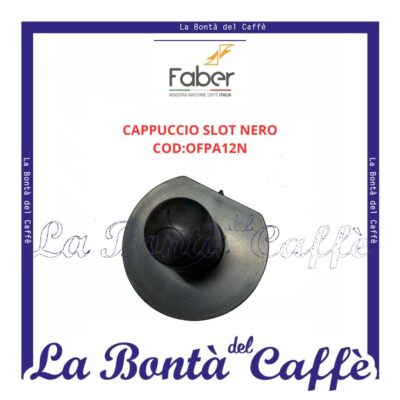 Cappuccio Slot Nero Macchina Caffe’ Slot Faber Ricambio Originale