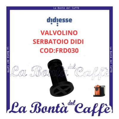 Valvolino Serbatoio Macchina Caffè Didiesse Didi Ricambio Originale