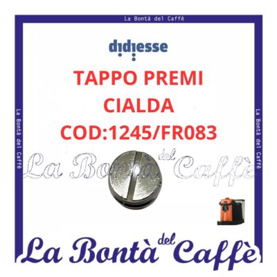 Tappo Premi Cialda Macchina Caffe’ Didiesse Didi Ricambio Originale