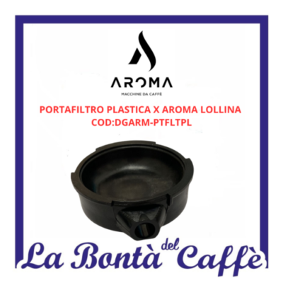 Portafiltro Plastica Macchina Caffè Aroma Lollina Ricambio Originale