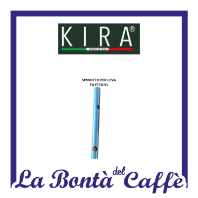 Spinotto Leva Filettato Ricambio Originale Macchina Caffè Kira