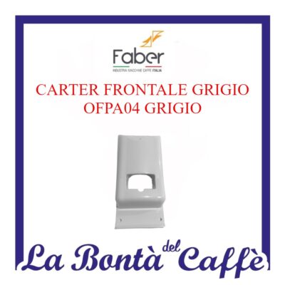 Carter Frontale Grigio Macchina Caffè Fabe OFPA04 GRIGIO