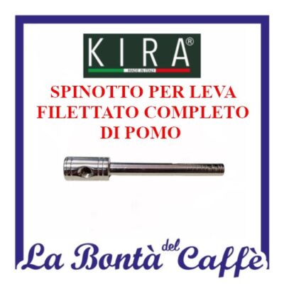 Spinotto Leva Filettato Completo Pomo Macchina Caffè Kira