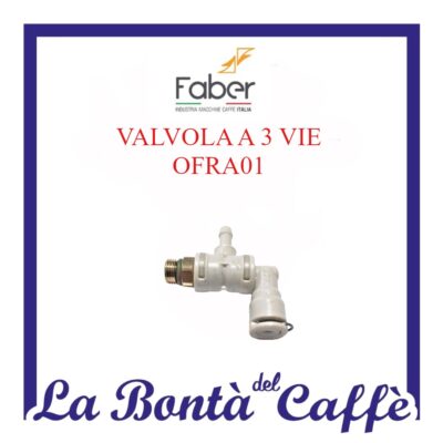 Valvola a 3 Vie Macchina Caffè Faber OFRA01
